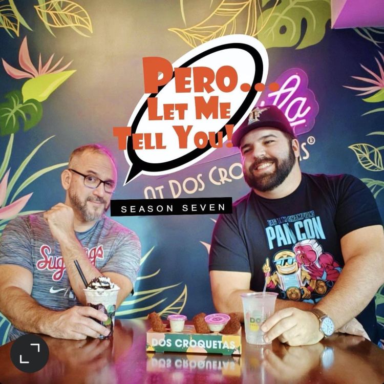 cover art for Ep 311.5 Pero…Hanguiando with comedian Dairon Vasquez