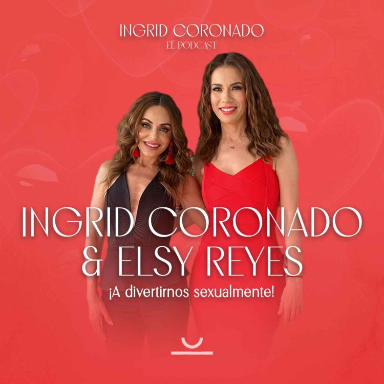 cover art for A Divertirnos Sexualmente con Elsy Reyes - Consejos y Tips para encenderte con tu pareja