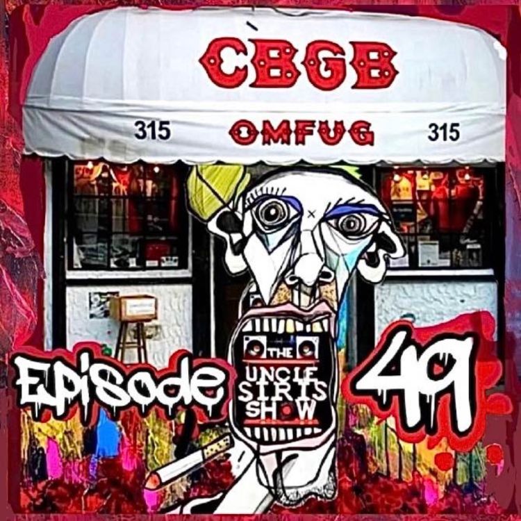 cover art for Episode 49 CBGB OmfuG