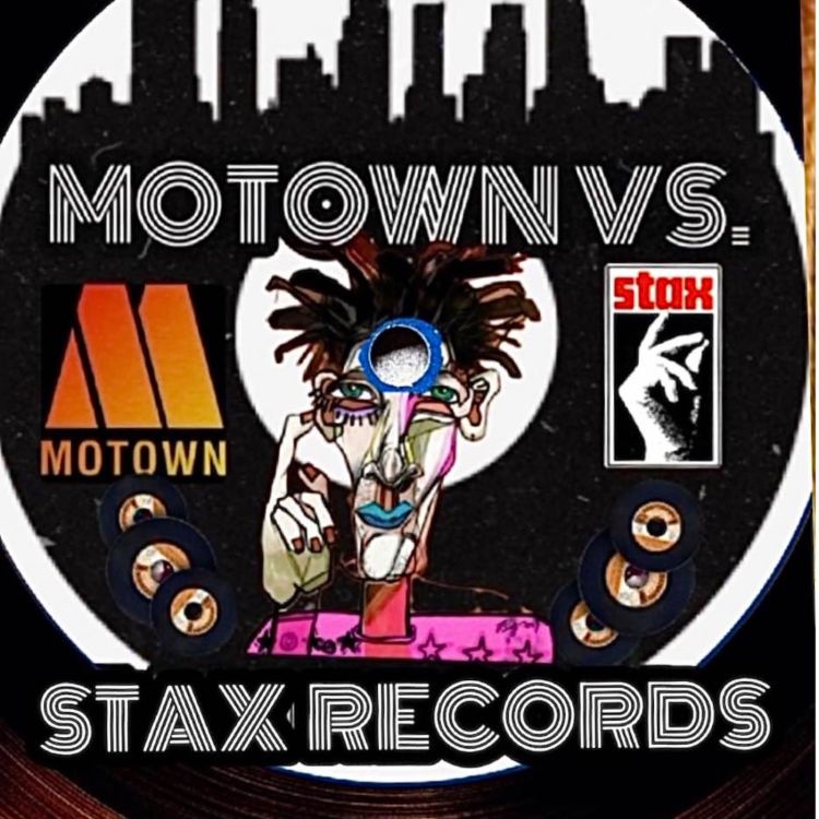 cover art for Episode 56 Motown Vs Stax Records 