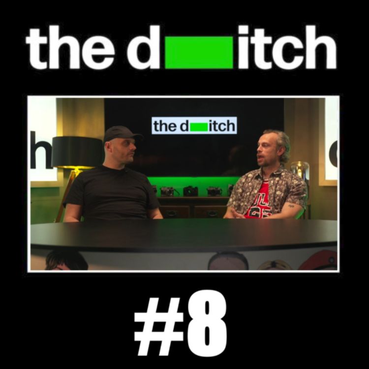 cover art for The Ditch Podcast (Episode 8)