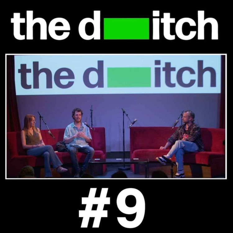 cover art for The Ditch Podcast (Episode 9)