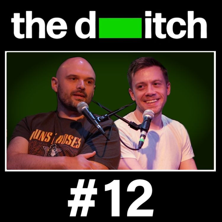 cover art for The Ditch Podcast (Episode 12)