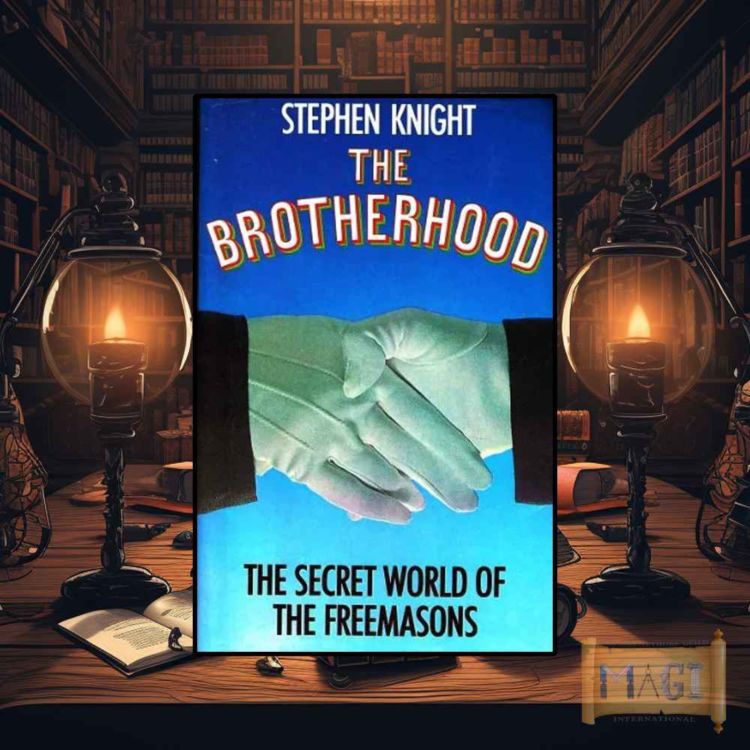 cover art for The Brotherhood: The Secret World of the Freemasons