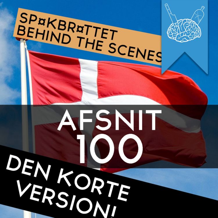 cover art for #3.49: Spækbrættet behind the scenes (Afsnit 100 - den korte version)