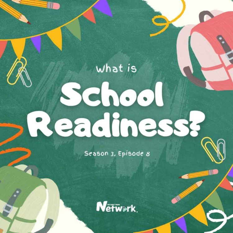 cover art for The Episode All About School Readiness