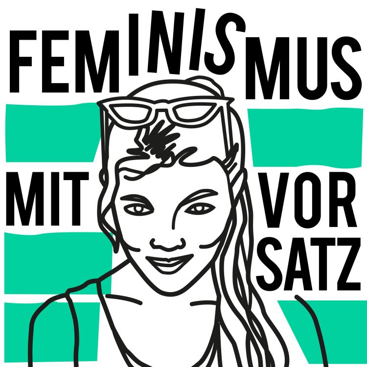 cover art for 03 - Feminismen in Aktion: Katharina Cibulka