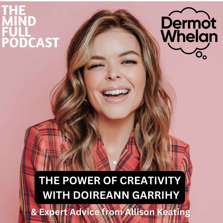 cover art for The Power of Creativity with Doireann Garrihy