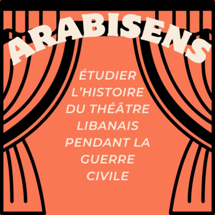 cover art for Étudier l’histoire du théâtre libanais pendant la guerre civile