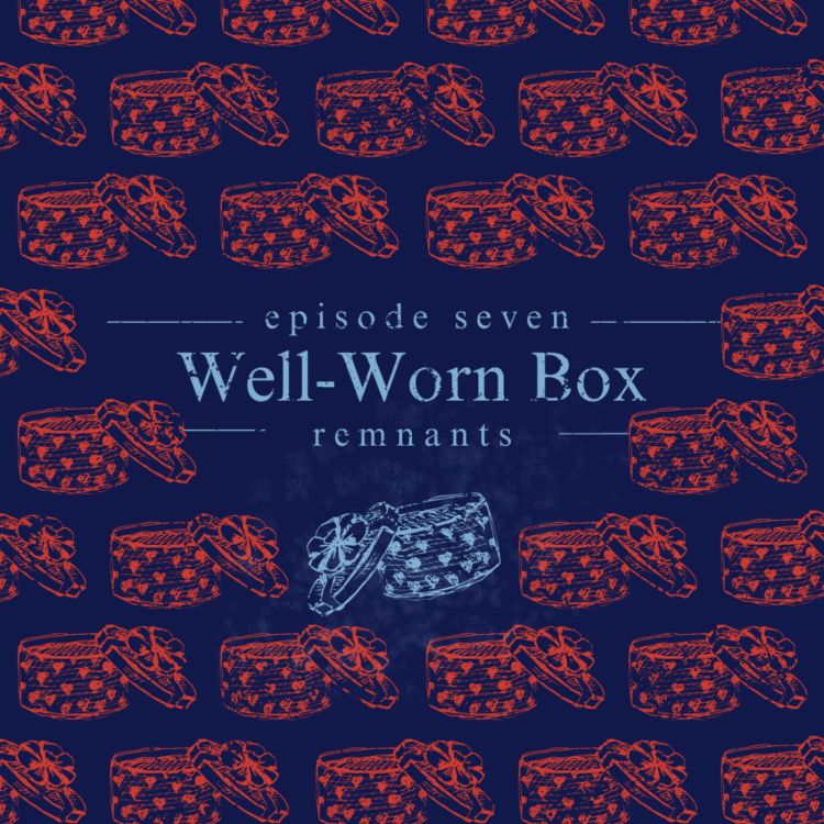 cover art for 7. Well-Worn Box