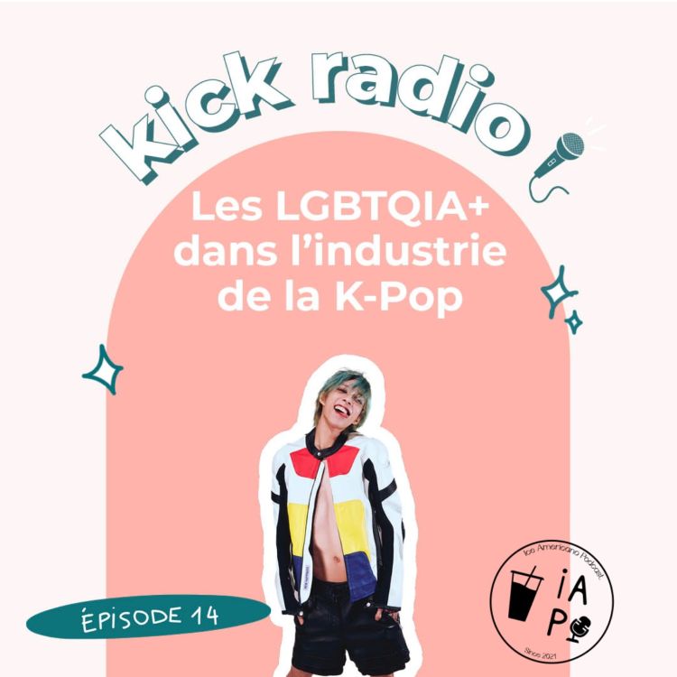 cover art for S2E14 - LES LGBTQIA+ DANS LA K-POP