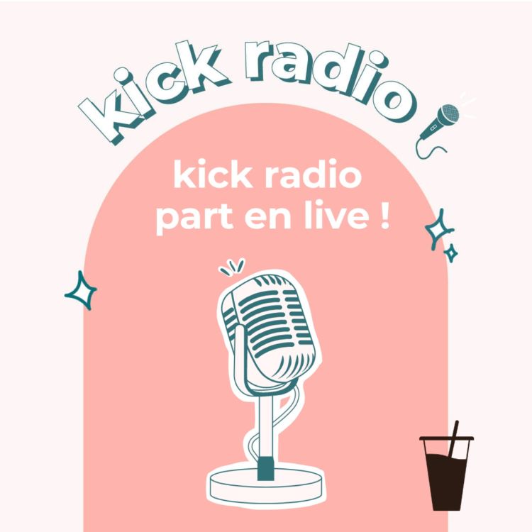 cover art for HORS SÉRIE - KICK RADIO PART EN LIVE