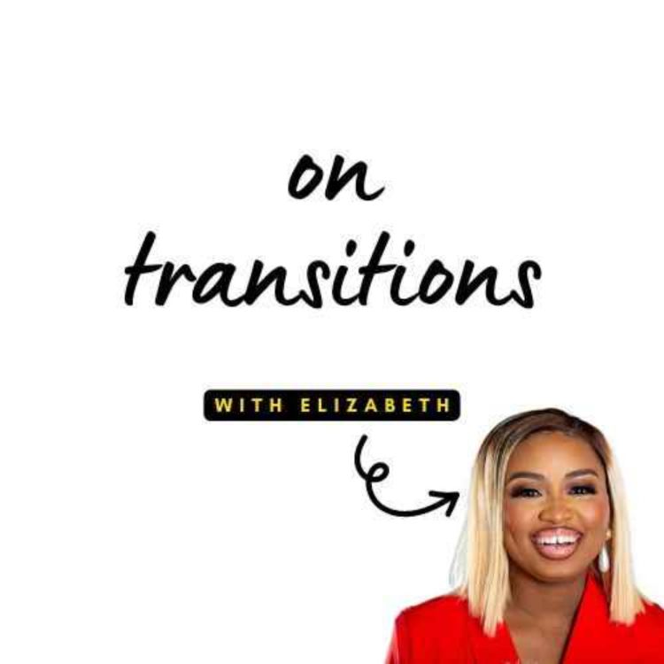 cover art for S02E228 - On transitions (with Elizabeth)