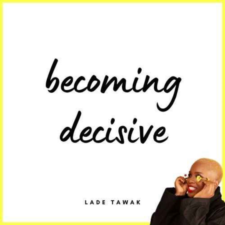 cover art for S02E234 - Becoming decisive: moving past analysis paralysis