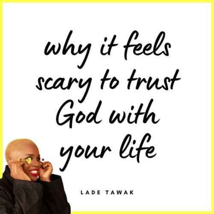 cover art for S02E249 - Why it feels scary to trust God with your life