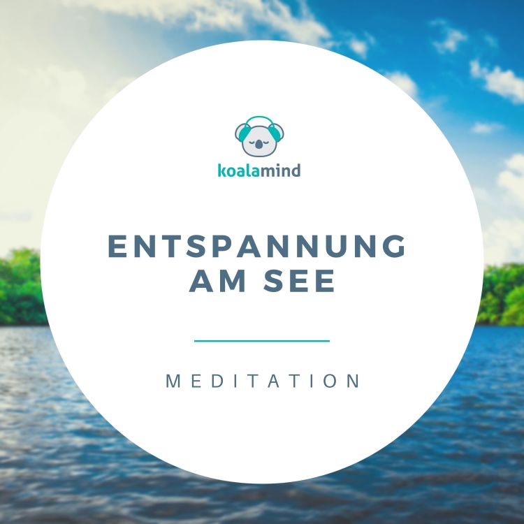 cover art for Meditation: Entspannung am See