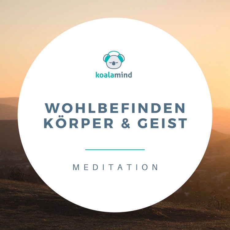 cover art for Meditation: Wohlbefinden für Körper und Geist