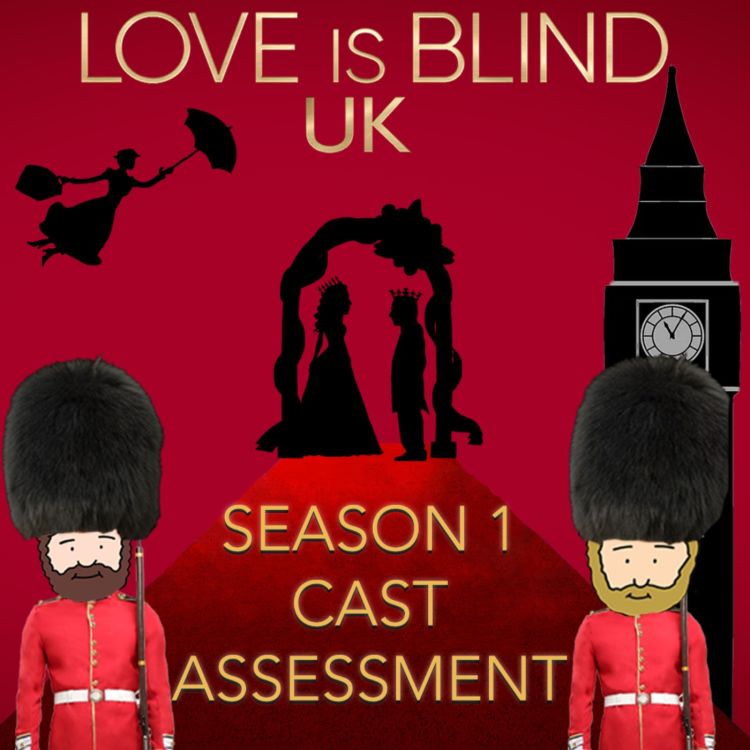 cover art for Love Is Blind UK Season 1 Cast Assessment