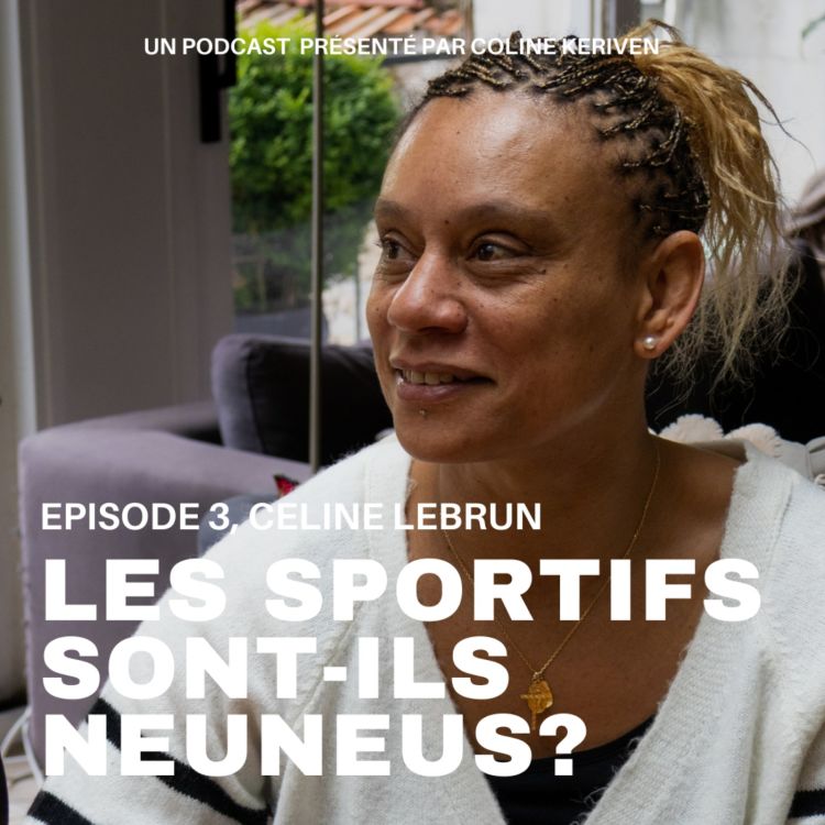 cover art for Episode 3 - Céline Lebrun