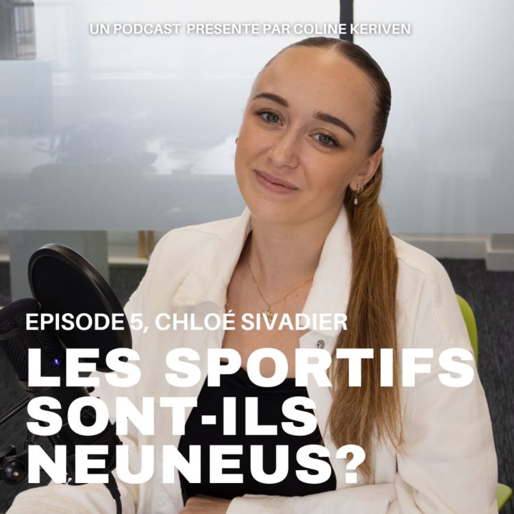 cover art for Episode 5 - Chloé Sivadier