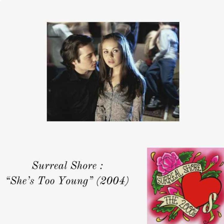 cover art for Surreal Shore: "She's Too Young" (2004)