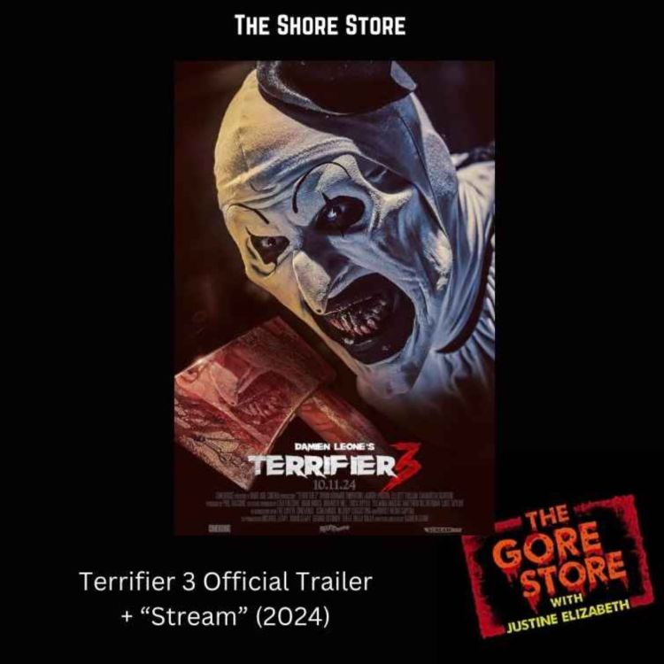 cover art for The Gore Store: Terrifier 3 Full Trailer + "Stream"(2024)