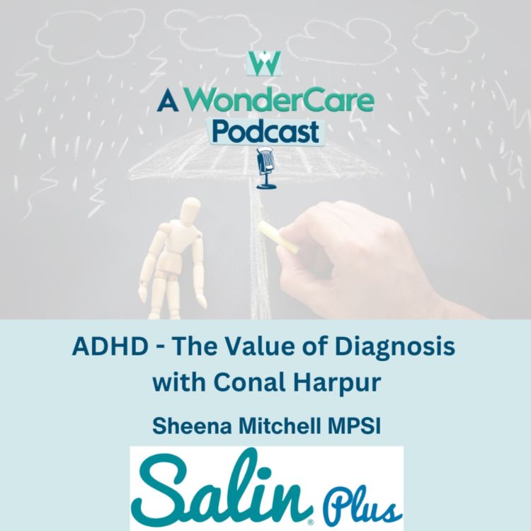 cover art for ADHD - The Value of Diagnosis with Conal Harpur