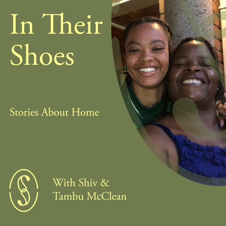 cover art for Episode 6: In Shiv and Tambu McClean's Shoes 