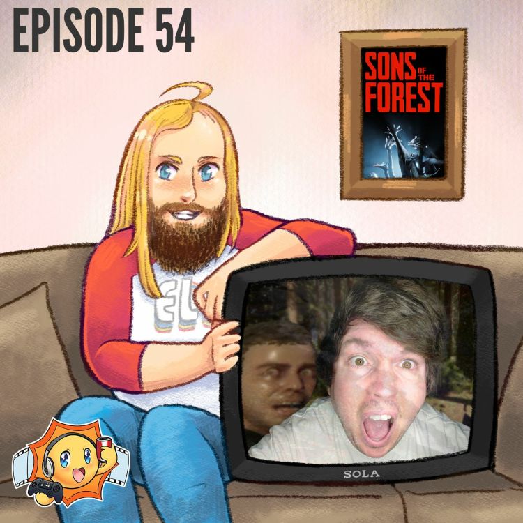 cover art for Episode 54 - Sons of the Forest