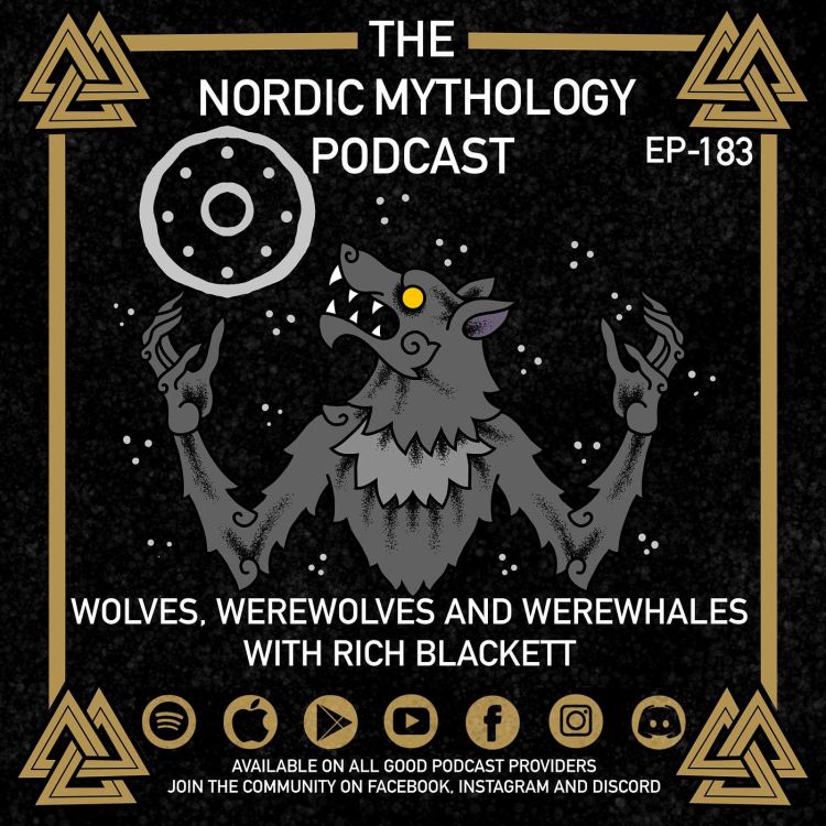 cover art for Ep 183 - Wolves, Werewolves and Werewhales With Rich Blackett