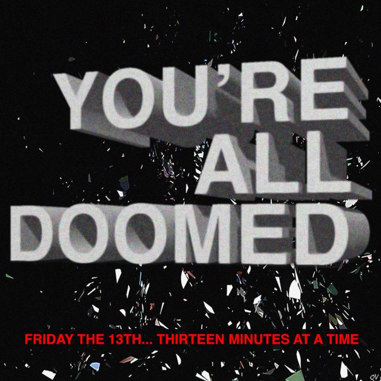 cover art for Friday the 13th (Minutes 91:00-95:00)