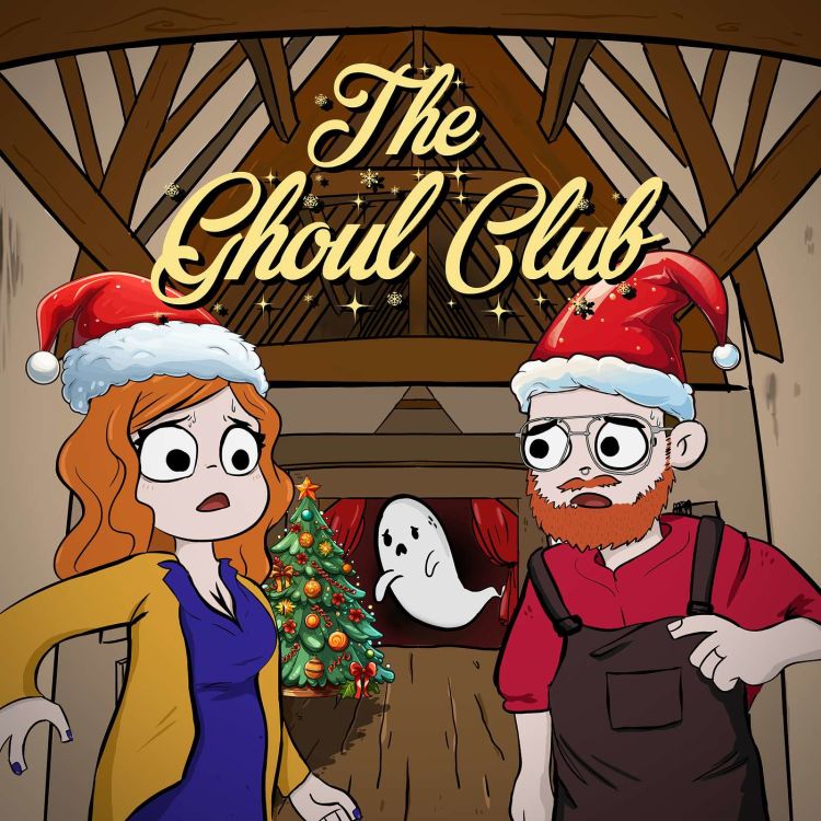 cover art for Christmas Special - The Ghoul Club's Second Christmas Eve Ghost Story