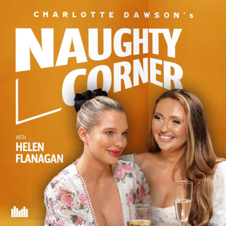 cover art for Helen Flanagan on Co-Parenting and Celebrity Dating Apps 