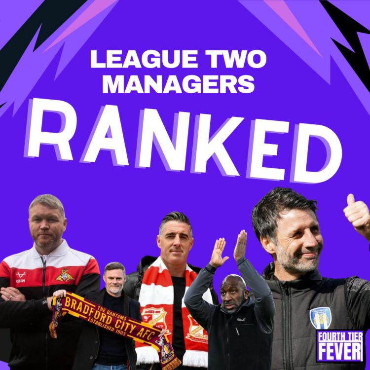 cover art for League Two Managers RANKED