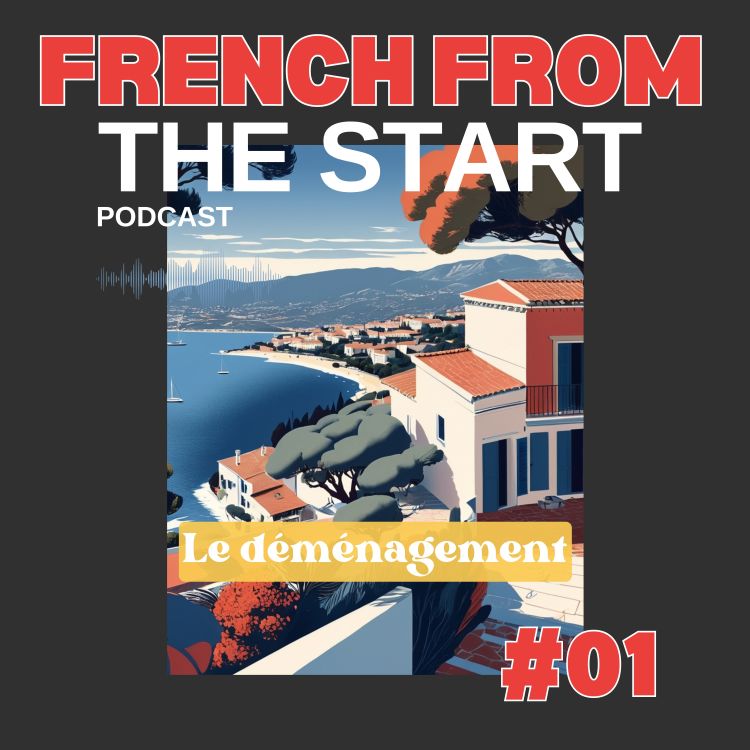 cover art for E01 - French From The Start - Moving House