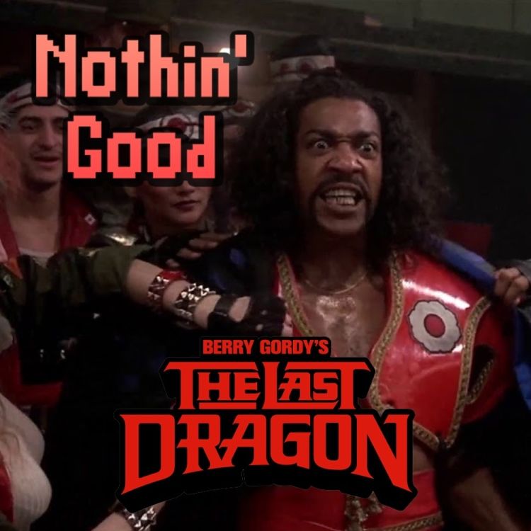 cover art for Episode 90: The Last Dragon