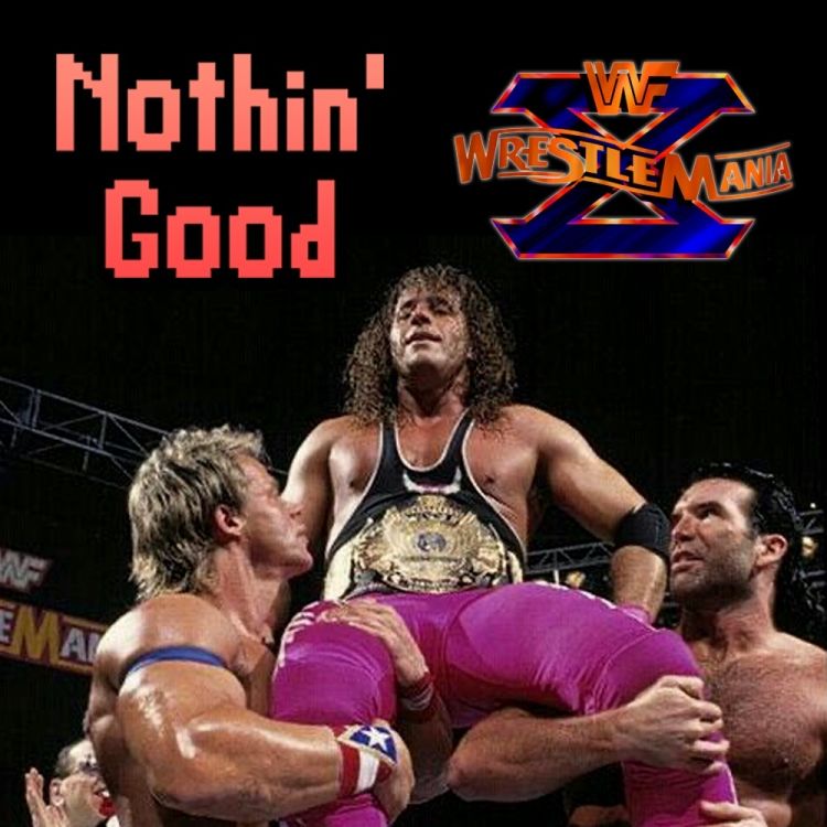 cover art for Episode 89: Wrestlemania 10