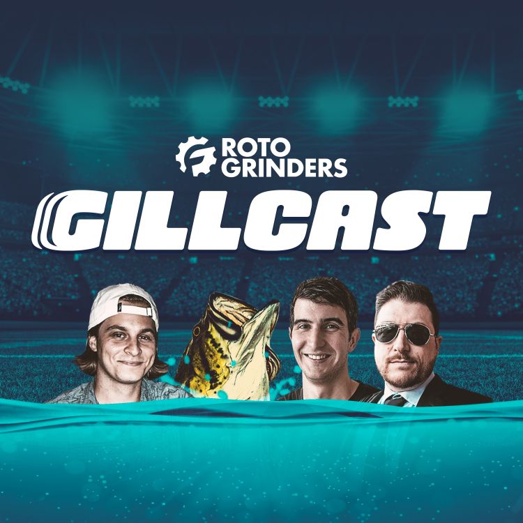 cover art for Week 1 Lineup Review: The Gillcast w/ Sammy, Nate and Davis