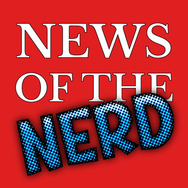 cover art for 6. Nerd News Update