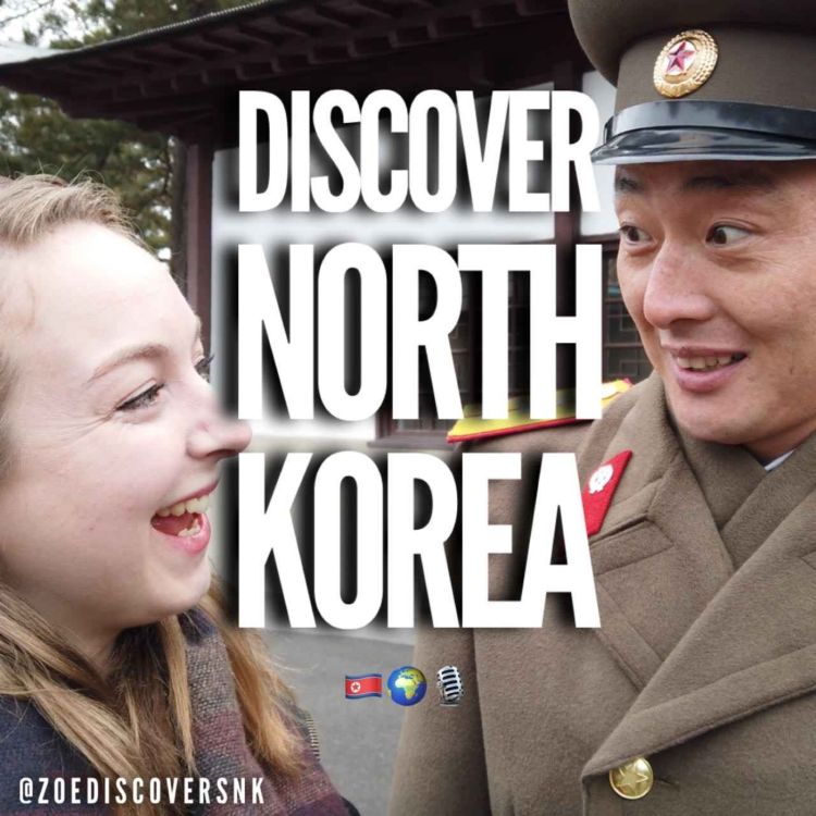 cover art for Ep. 25 Staying in a Homestay in North Korea & Other Surprising Things You Can Do.