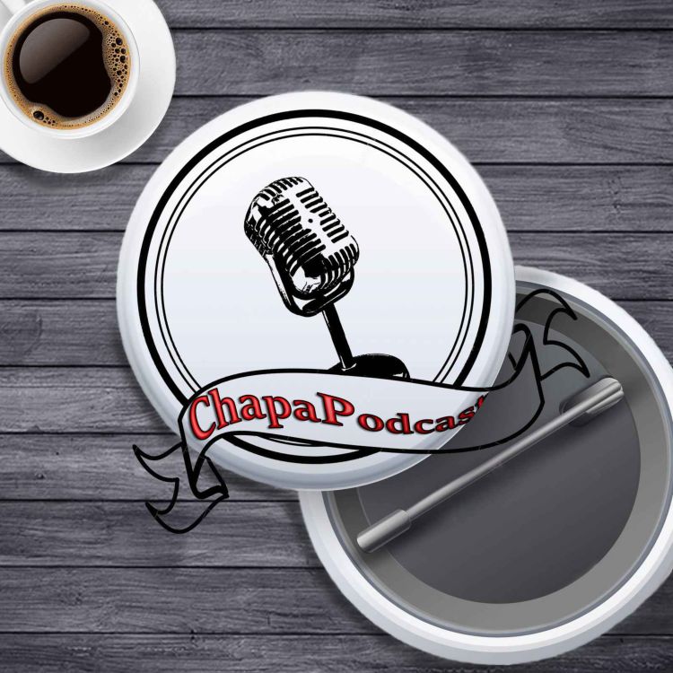 cover art for Chapapodcast 1. Como preparar la salsa de tu vida😋