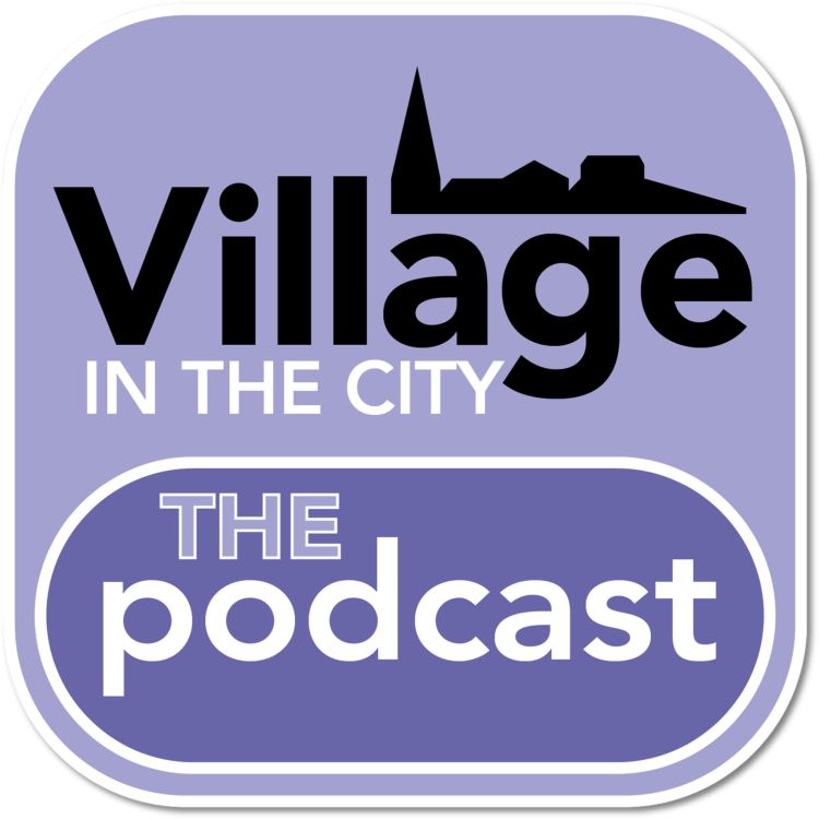 cover art for Episode 1: The Village In The City Manifesto