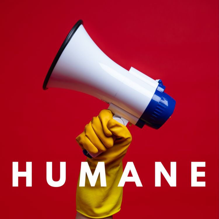 cover art for Humane: Episode 6 (hosted by the Arcola Theatre) 