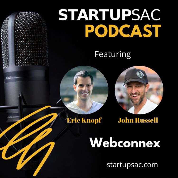 The Webconnex Journey with Eric Knopf and John Russell - Acast