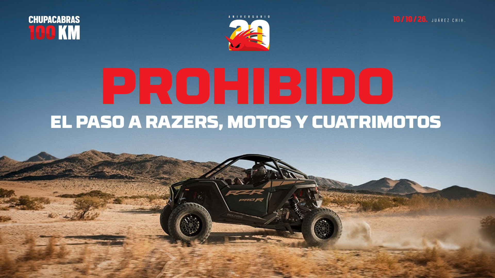 Prohibido el paso a RZR, motos y cuatrimotos