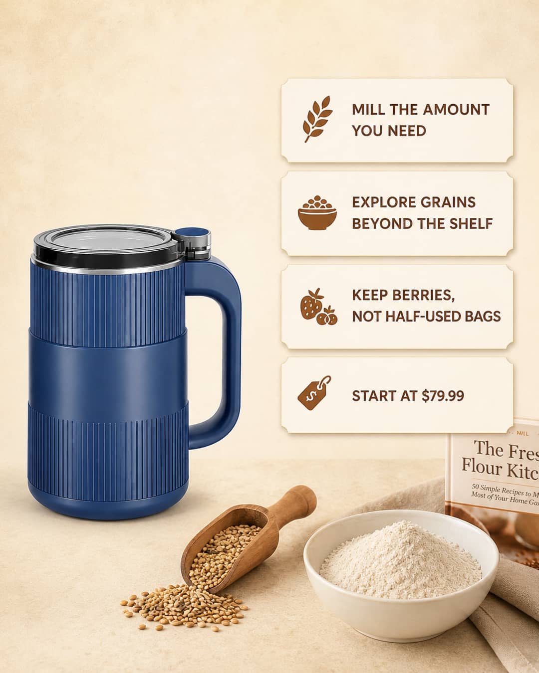 GRAIN BLOOM mill with mixed whole grains, a bowl of milled flour, and companion book