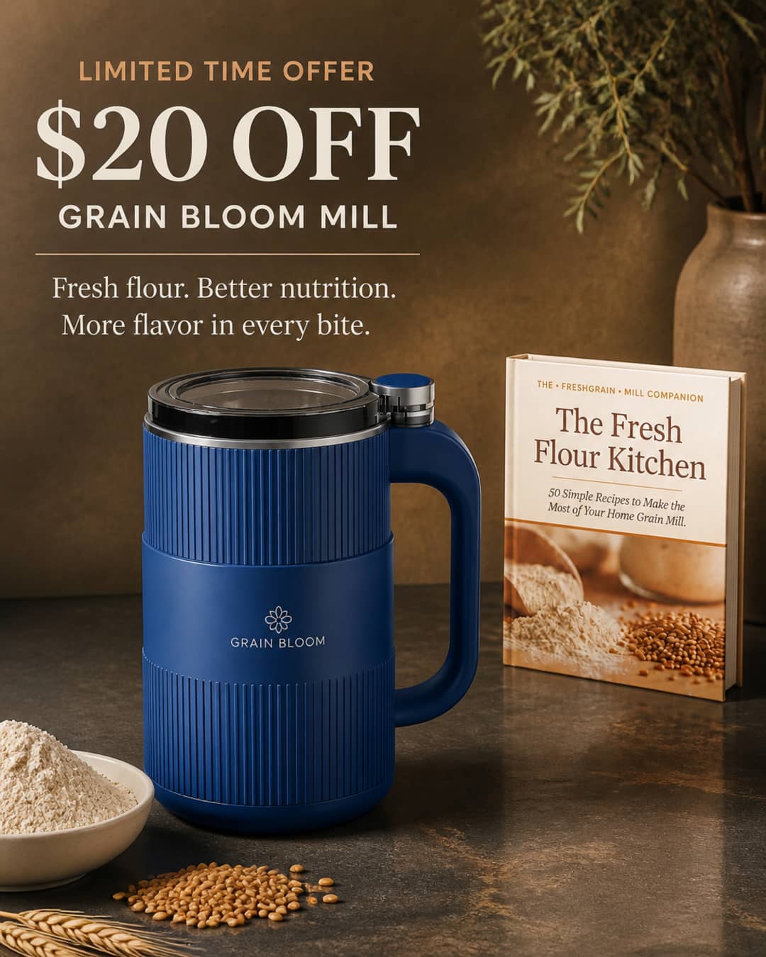 GRAIN BLOOM mill with a bowl of flour and wheat berries