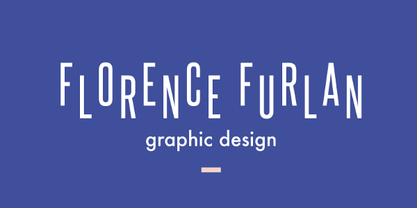 Florence Furlan - Graphic Design