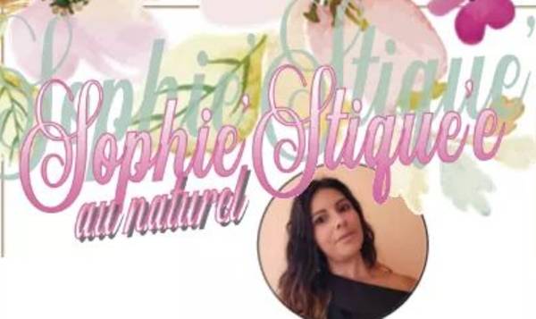 Sophie'Stiquée au naturel 