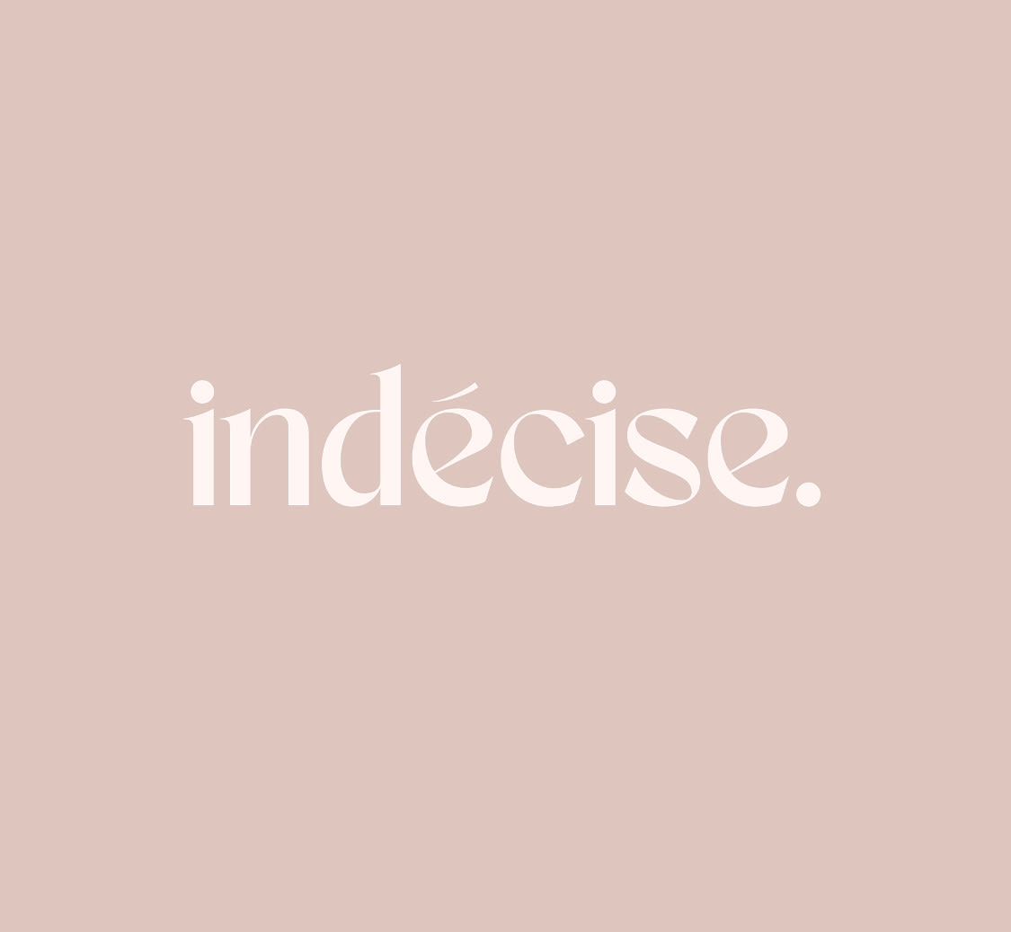 Indécise.